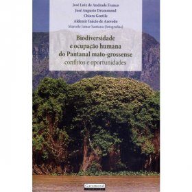 Biodiversidade e Ocupação Humana do Pantanal Mato-Grossense