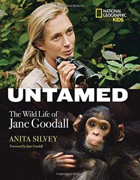Untamed: The Wild Life of Jane Goodall