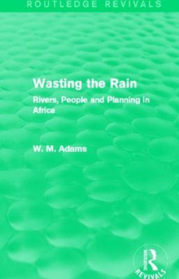 Wasting the Rain