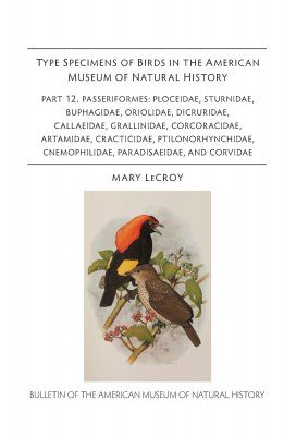 Type Specimens of Birds in the American Museum of Natural History, Part 12