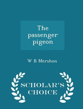 The Passenger Pigeon