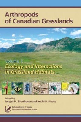 Arthropods of Canadian Grasslands, Volume 1