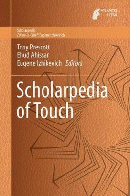 Scholarpedia of Touch