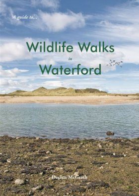 A Guide to Wildlife Walks in Waterford
