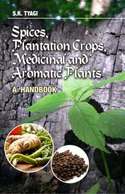 Spices, Plantation Crops, Medicinal and Aromatic Plants