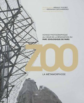 Zoo – The Metamorphosis: A Photographic Journey into the Heart of The Zoological Park's Renovation in Paris / Zoo – La Métamorphose: Voyage Photographique au Cœur de la Rénovation du Parc Zoologique de Paris