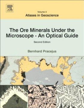 The Ore Minerals Under the Microscope