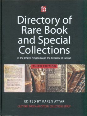 Directory of Rare Book and Special Collections in the United Kingdom and the Republic of Ireland