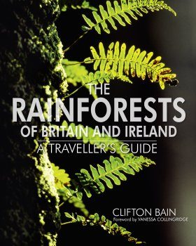 The Rainforests of Britain and Ireland
