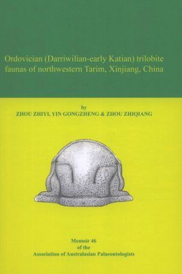 Ordovician (Darriwilian-Early Katian) Trilobite Faunas of Northwestern Tarim, Xinjiang, China