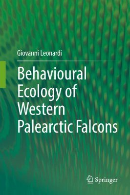 Behavioural Ecology of Western Palearctic Falcons