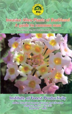 Invasive Alien Plants of Jharkhand