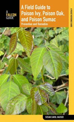 A Field Guide to Poison Ivy, Poison Oak, and Poison Sumac