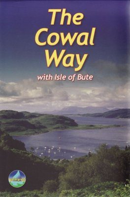 Cowal Way: With Isle of Bute
