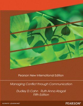 Managing Conflict Through Communication (International Edition)