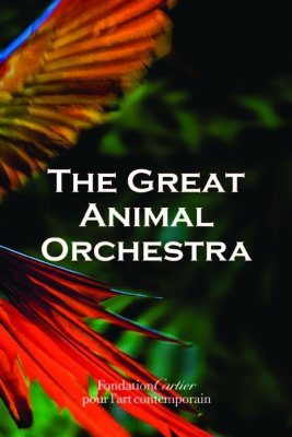 The Great Animal Orchestra