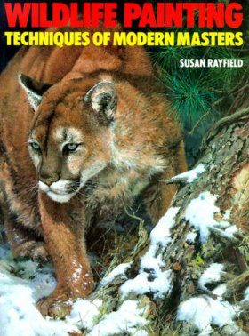 Wildlife Painting Techniques of Modern Masters