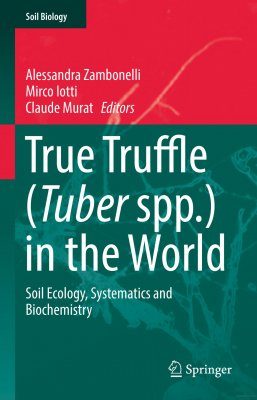 True Truffle (Tuber Spp.) in the World