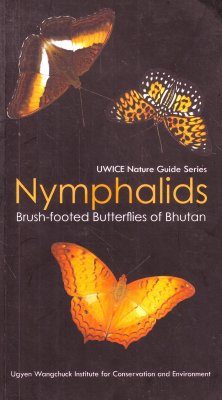 Nymphalids: Brush-Footed Butterflies of Bhutan