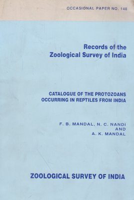 Catalogue of the Protozoans Occurring in Reptiles from India