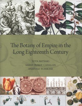 The Botany of Empire in the Long Eighteenth Century