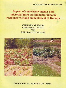 Impact of Some Heavy Metals and Microbial Flora on Soil Microfauna in Reclaimed Wetland Embankment of Kolkata