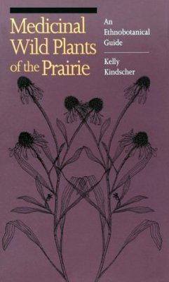Medicinal Wild Plants of the Prairie