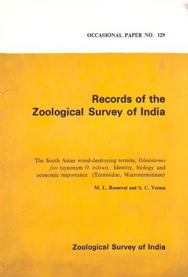 The South Asian Wood-Destroying Termite, Odontotermes feae (Synonym O. indicus)