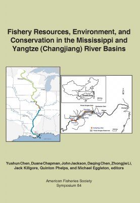 Fishery Resources, Environment, and Conservation in the Mississippi and Yangtze (Changjiang) River Basins