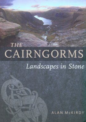 Cairngorms: Landscapes in Stone