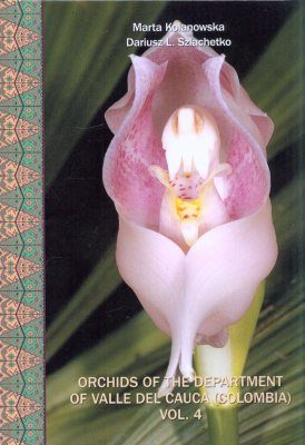 Orchids of the Department of Valle del Cauca (Colombia), Volume 4