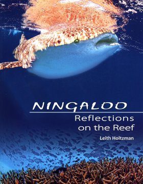 Ningaloo: Reflections on the Reef