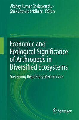 Economic and Ecological Significance of Arthropods in Diversified Ecosystems