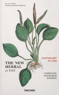 Leonhart Fuchs: The New Herbal of 1543