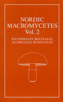 Nordic Macromycetes, Volume 2