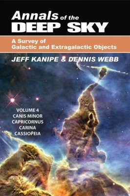 Annals of the Deep Sky – A Survey of Galactic and Extragalactic Objects, Volume 4