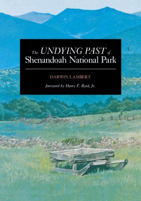 The Undying Past of Shenandoah National Park