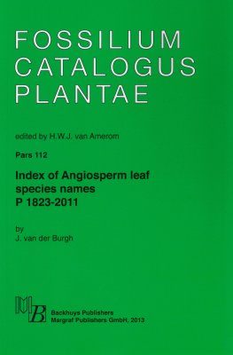 Fossilium Catalogus Plantae, Volume 112