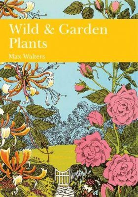 Wild and Garden Plants
