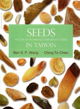 Seeds of the Economically Important Woody Plants in Taiwan