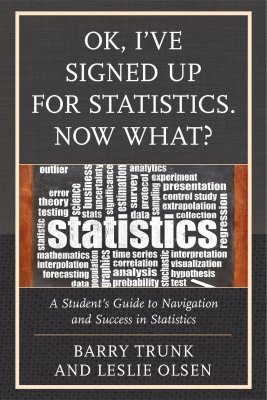 OK, I've Signed Up for Statistics. Now What?