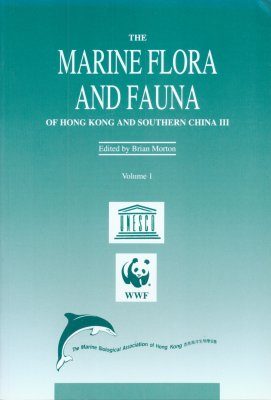 The Marine Flora and Fauna of Hong Kong and Southern China, Part 3 (2-Volume Set)