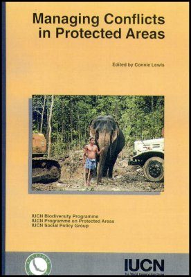 Managing Conflicts in Protected Areas