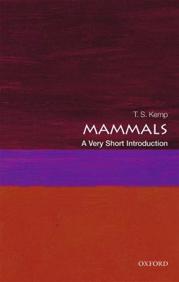 Mammals: A Very Short Introduction