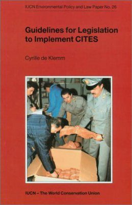 Guidelines for Legislation to Implement CITES