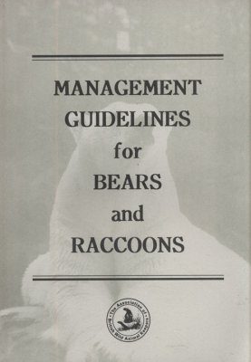 Management Guidelines for Bears and Raccoons