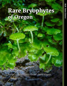 Rare Bryophytes of Oregon