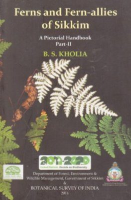 Ferns and Fern-Allies of Sikkim: A Pictorial Handbook, Part 2