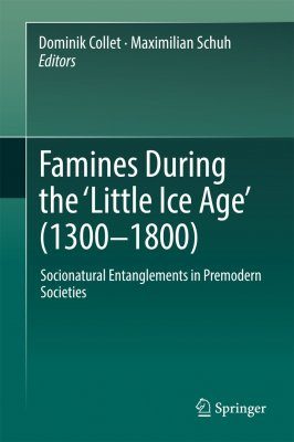 Famines During the 'Little Ice Age' (1300-1800)