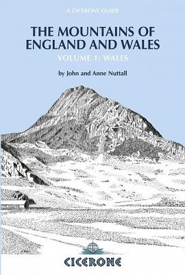 Cicerone Guide: The Mountains of England and Wales, Volume 1: Wales